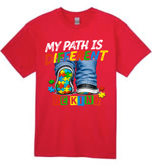 Autism Awareness Shirt – My Path Is Different Be Kind T-Shirt