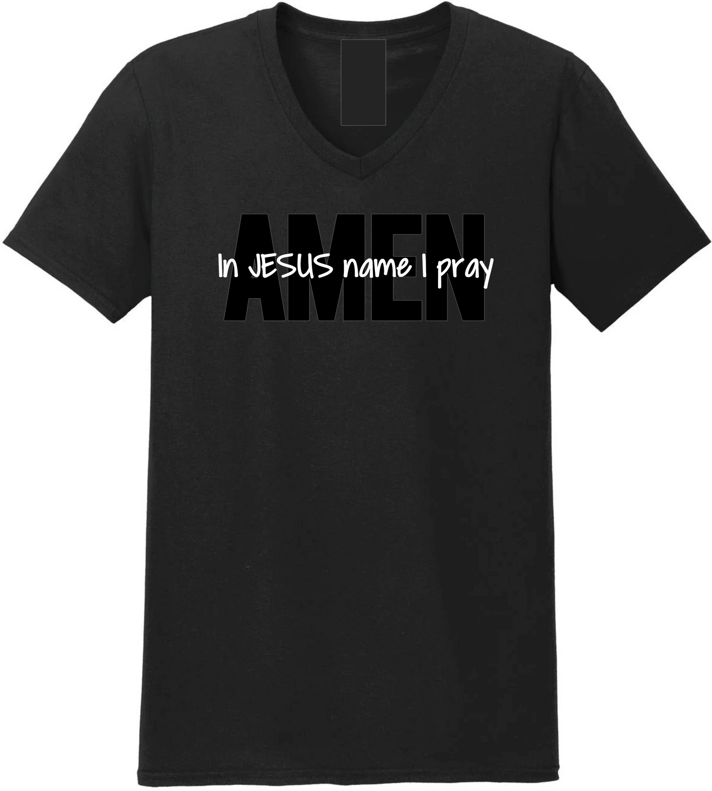 Black Vneck t-shirt with In Jesus Name I pray in white letters and Amen in bold black letters. Vinyl is used to create design. Shirt is 100% cotton short sleeve