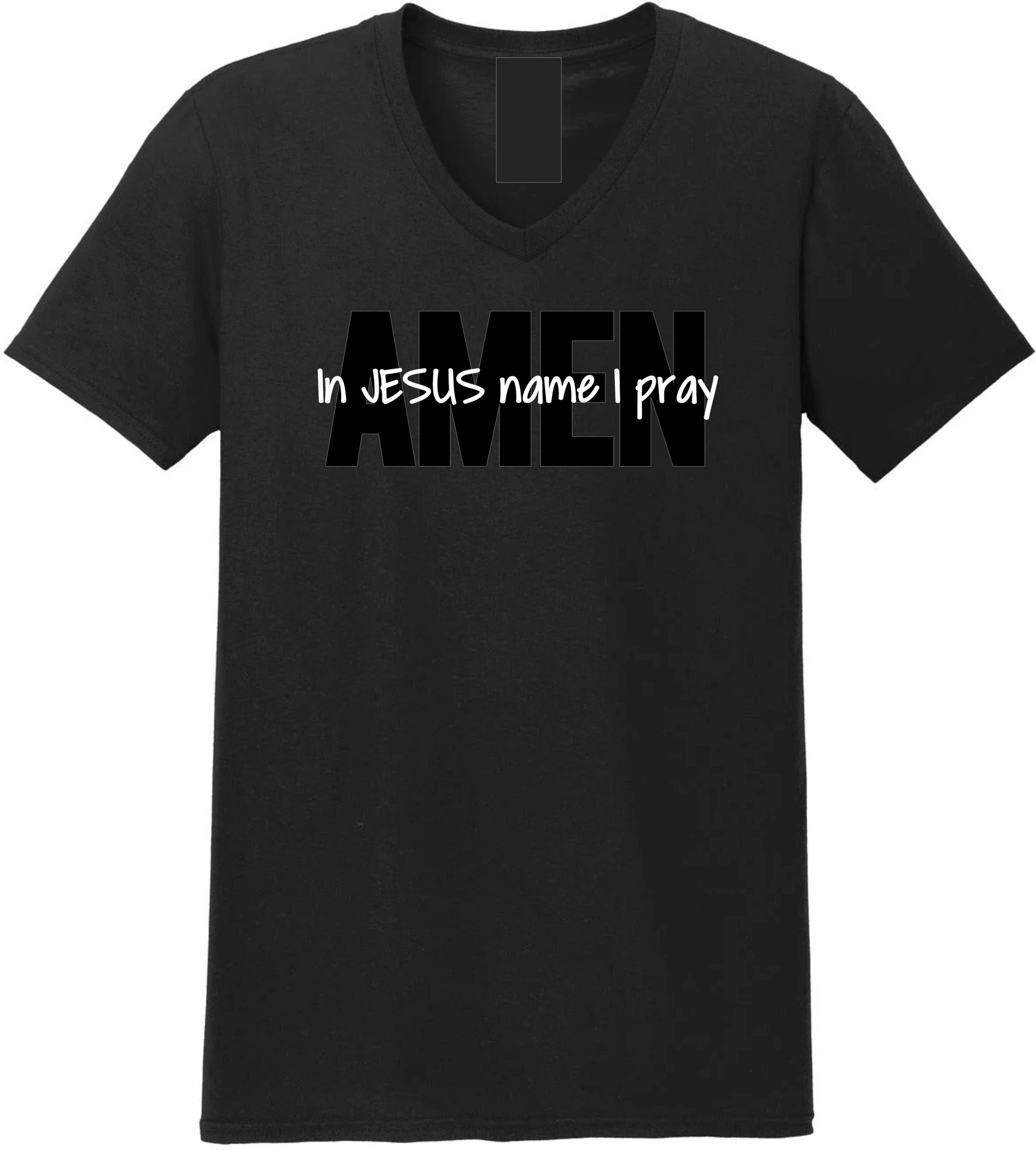 Black Vneck t-shirt with In Jesus Name I pray in white letters and Amen in bold black letters. Vinyl is used to create design. Shirt is 100% cotton short sleeve